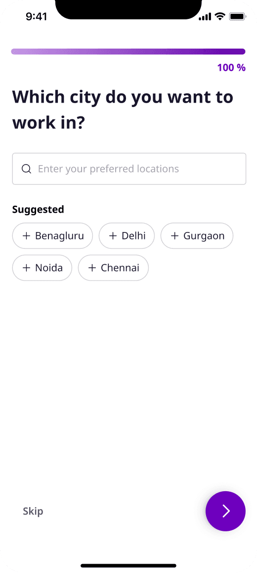 Preferred work city screen, up to two, with suggestions, at 100% progress